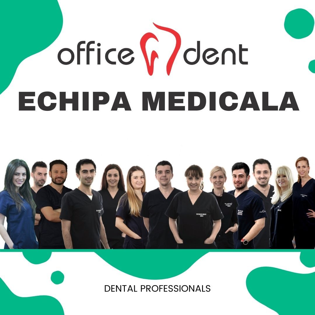 Echipa Medicala Office Dent